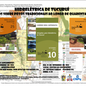 Programa de Lançamentos - Hidrelétrica de Tucuruí: Efeitos sobre os povos tradicionais ao longo de 40 anos