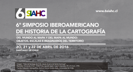 6º Simpósio Iberoamericano de historia de la cartografía