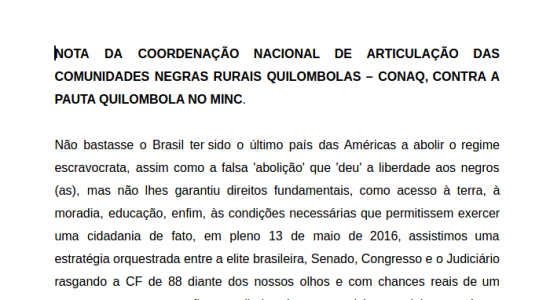 NOTA DA COORDENAÇÃO NACIONAL DE ARTICULAÇÃO DAS COMUNIDADES NEGRAS RURAIS QUILOMBOLAS – CONAQ, CONTRA A PAUTA QUILOMBOLA NO MINC
