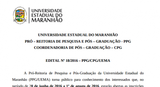 Aviso de Edital Nº18/2016– PPG/UEMA  PROGRAMA DE PÓS-GRADUAÇÃO EM CARTOGRAFIA SOCIAL E POLÍTICA DA AMAZÔNIA (PPGCSPA)