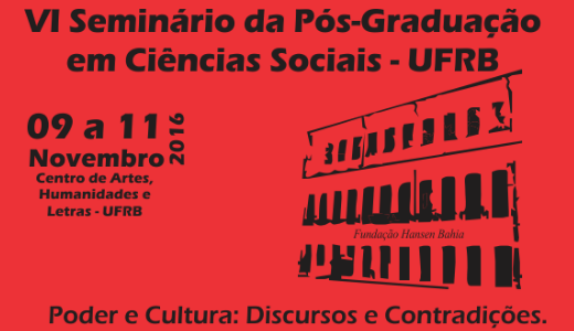 Nova Cartografia Social e PINEB convidam pesquisadores engajados a apresentar seus trabalhos no VI Seminário da Pós-Graduação em Ciências Sociais da UFRB