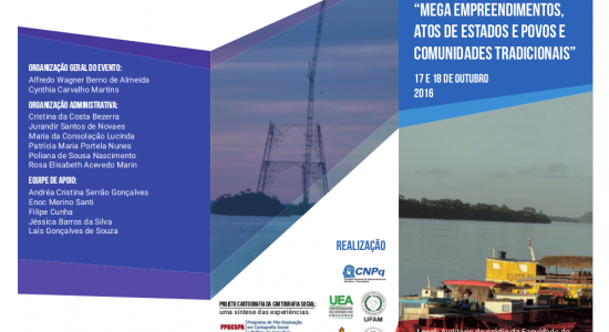 SEMINÁRIO INTERNACIONAL “MEGA EMPREENDIMENTOS, ATOS DE ESTADOS E POVOS E COMUNIDADES TRADICIONAIS” em 17 e 18 de outubro de 2016
