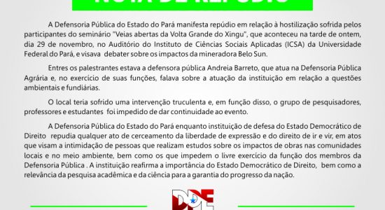 Nota de Repúdio emitida pela Defensoria Pública do Estado do Pará contra intimidação sofrida por pesquisadores na UFPA