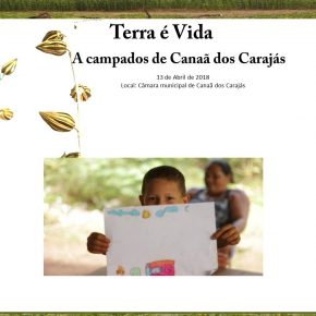 Convite - lançamento do documentário "Terra é Vida - Acampados em luta pela Terra em Canaã dos Carajás" dia 13/04/2018