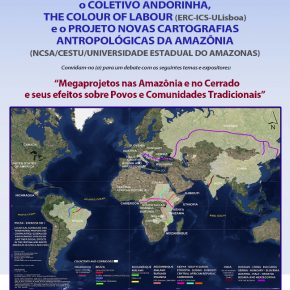 Convite debate "Megaprojetos na Amazônia e no Cerrado e seus efeitos sobre Povos e Comunidades Tradicionais" dia 30 de maio 2018