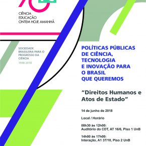 Seminário Temático Direitos Humanos e Atos do Estado - SBPC - dia 14 de junho de 2018, Brasília DF