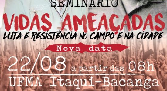 Lançamento do BOLETIM Nº 14 Comunidade do Cajueiro, durante o  Seminário Vidas Ameaçadas: luta e resistência no campo e na cidade,  dia 22 de agosto, na UFMA, São Luís - MA