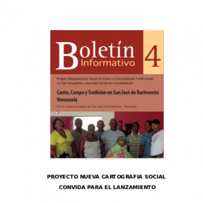 PROYECTO NUEVA CARTOGRAFIA SOCIAL  CONVIDA PARA EL LANZAMIENTO BOLETÍN 4 CANTO, CAMPO Y TRADICIÓN EN SAN JOSÉ DE BARLOVENTO - VENEZUELA