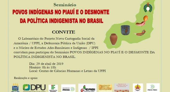 Convite Seminário Povos Indígenas no Piauí e Desmonte da Política Indegenista no Brasil, 29 de abril de 2019