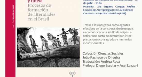 Lançamento livro Exterminio y Tutela: procesos de formación de alteridades en el Brasil de João Pacheco no Chile