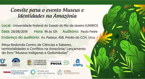 Convite evento Museus e Identidades na Amazônia e Lançamento do livro "Museus Indígenas e Quilombolas" dia 28/08/2019 na UNIRIO