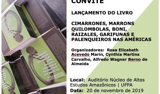 Convite - Lançamento do livro Cimarrones, Marrons, Quilombolas, Boni, Raizales, Garifunas e Palanqueiros nas Américas - 20 de novembro de 2019