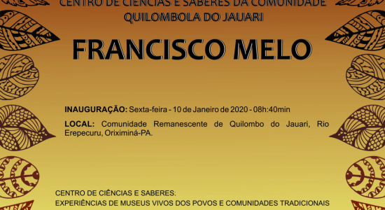 Inauguração do Centro de Ciências e Saberes da Comunidade Quilombola do Jauari - Francisco Melo, dia 10 de janeiro de 2020, Oriximiná (PA)