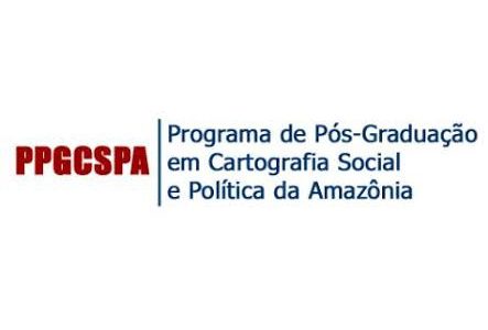 MANIFESTAÇÃO DO PROGRAMA DE PÓS GRADUAÇÃO EM CARTOGRAFIA SOCIAL E POLÍTICA DA AMAZÔNIA (PPGCSPA) CONTRA A REMOÇÃO DAS COMUNIDADES QUILOMBOLAS DE ALCÂNTARA