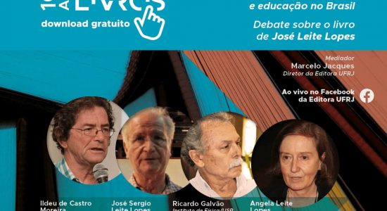 CIÊNCIA E LIBERDADE - escritos sobre ciência e educação no Brasil - Dabate sobre o livro de José Leite Lopes - 21/05/2020 as 17h