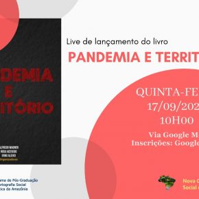 Live de lançamento do livro Pandemia e Território - 17/09/2020