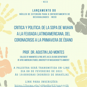 Palestra - Critica y Politica: De La Sopa de Wuhan a la Feijoada Latinoamericana, Del Coronacrisis a la Primavera de Ébano