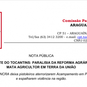 Nota Pública - Comissão Pastoral da Terra ARAGUAIA-TOCANTINS