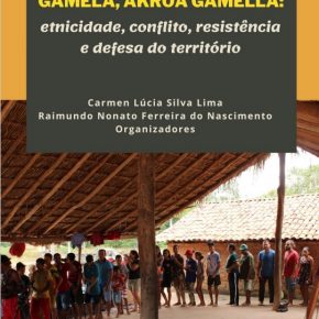 LANÇAMENTO DO LIVRO: GAMELA, AKROÁ GAMELLA: etnicidade, conflito, resistência e defesa do território