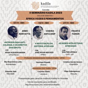 II Seminário Kadila 2023 Ciclo de debates 1: África, vozes e pensamentos 