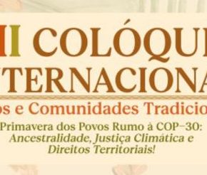 VII Colóquio Internacional de Povos e Comunidades Tradicionais é realizado no Norte de Minas Gerais