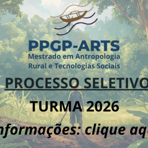 MESTRADO EM ANTROPOLOGIA RURAL E TECNOLOGIAS SOCIAIS  PPGP-ARTS