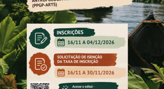 ESTÃO ABERTAS AS INSCRIÇÕES PARA O PROCESSO SELETIVO 2026 DO PPGP-ARTS/IFAM!